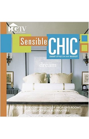 Sensible Chic: Smart Style on Any Budget (Home & Garden Television) Paperback